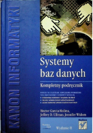 Systemy baz danych - Jennifer Widom - książka  wyd. 2011