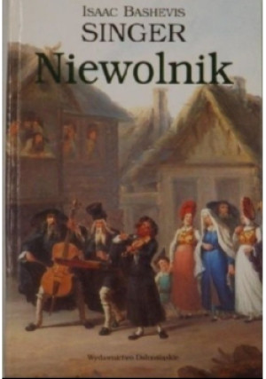 Niewolnik - Isaac Bashevis Singer - książka  wyd. 1996