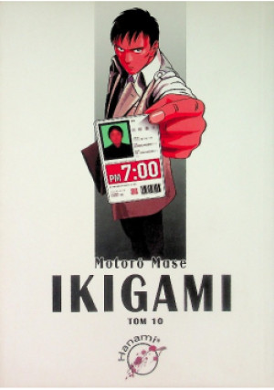 Ikigami Tom 10 - Motoro Mase - książka  wyd. 2005