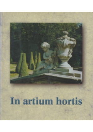 In artium hortis - książka  wyd. 1997