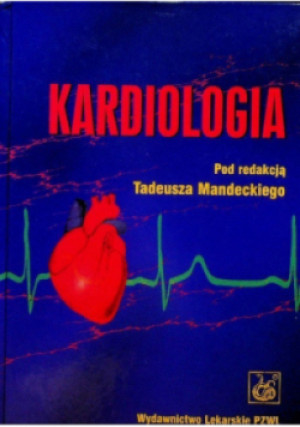 Kardiologia - Tadeusz Mandecki - książka  wyd. 2000