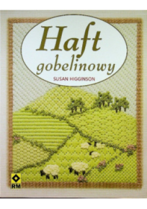 Haft gobelinowy - Susan Higginson - książka  wyd. 2008