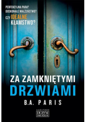 Za zamkniętymi drzwiami - B. A Paris - książka  wyd. 2025