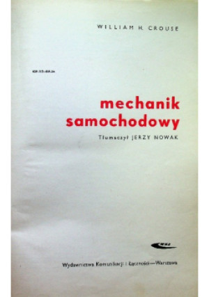 Mechanik samochodowy - William H. Crouse - książka  wyd. 1964