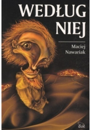 Według niej - Maciej Nawariak - książka  wyd. 2004