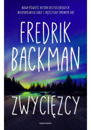 Zwycięzcy - Fredrik Backman - książka  wyd. 2023