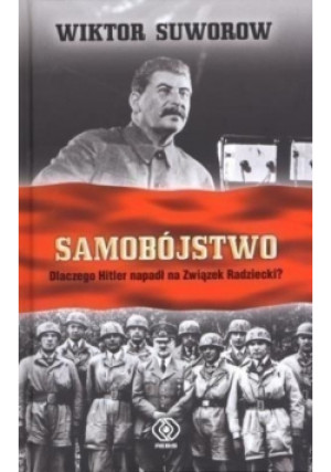 Samobójstwo - Wiktor Suworow - książka  wyd. 2011
