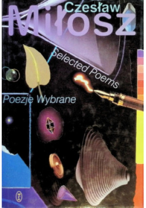 Miłosz Poezje wybrane - Czesław Miłosz - książka  wyd. 1998