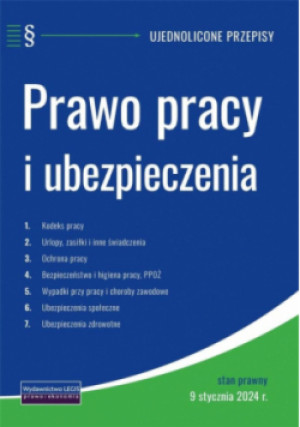 Prawo Pracy i ubezpieczenia społeczne 9-01-2024 - książka  wyd. 2024