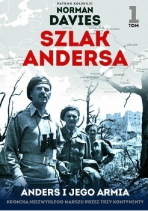 Szlak Andersa  Tom 1 - Norman Davies - książka historyczna wyd. 2016