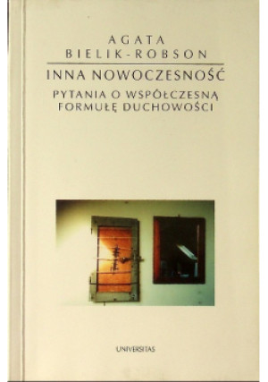 Inna Nowoczesność - Agata Bielik-Robson - książka reportaż wyd. 2000