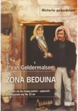 Żona Beduina - Marguerite Geldermalsen - książka historyczna wyd. 2006