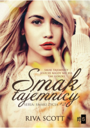 Smak tajemnicy - Riva Scott - książka  wyd. 2020