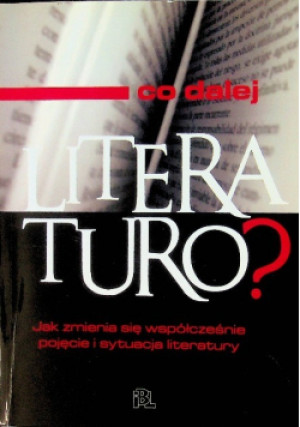 Co dalej literaturo - Olga Klecel - książka  wyd. 2008