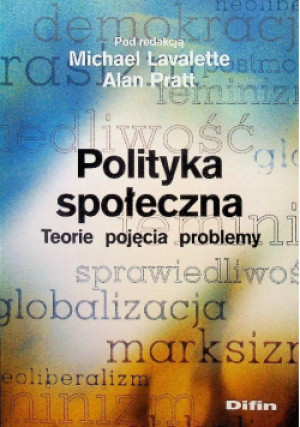 Polityka społeczna - Michael Lavalette - książka  wyd. 2010
