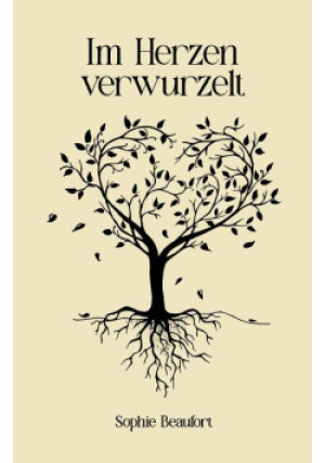 Im Herzen verwurzelt - Sophie Beaufort - książka  wyd. 2025