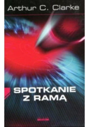 Spotkanie z Ramą - Arthur C. Clarke - książka fantasy wyd. 1994