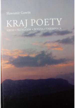 Kraj poety - Sławomir Gowin - książka  wyd. 2016