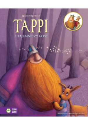 Tappi i tajemniczy gość - Marta Kurczewska, Marcin Mortka - książka  wyd. 2021
