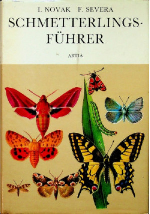 Schmetterlings fuhrer - F. Severa, I. Novak - książka  wyd. 1980