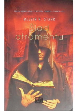 Ślad atramentu - Melvin R. Starr - książka fantasy wyd. 2014