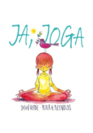 Ja joga - Susan Verde, Peter H. Reynolds - książka  wyd. 2018