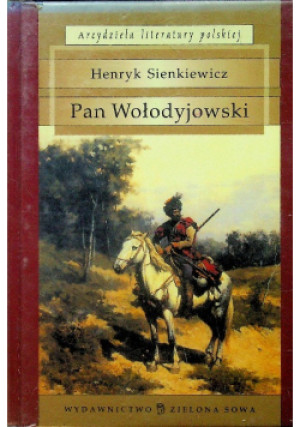Pan Wołodyjowski - Henryk Sienkiewicz - książka  wyd. 2005