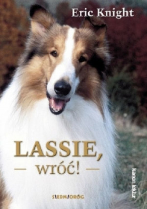 Lassie wróć! - Eric Knight - książka  wyd. 2017