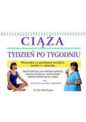 Ciąża - tydzien po tygodniu - Jane MacDougall - książka  wyd. 2009