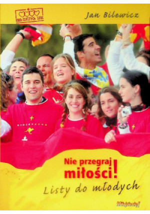 Nie przegraj miłości! - Jan Bilewicz - książka  wyd. 2011