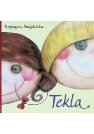 Tekla - Katarzyna Śmigielska - książka  wyd. 2008