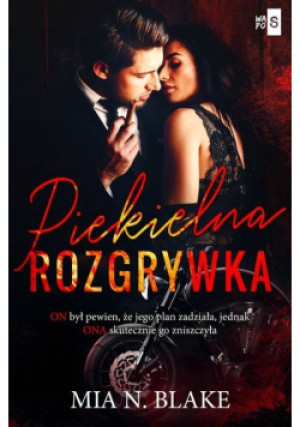 Piekielna rozgrywka - Mia N. Blake - książka  wyd. 2022