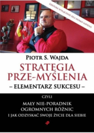 Strategia prze-myślenia - S. Wajda Piotr - książka  wyd. 2018