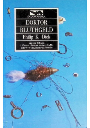 Doktor Bluthgeld - Philip K. Dick - książka  wyd. 1997