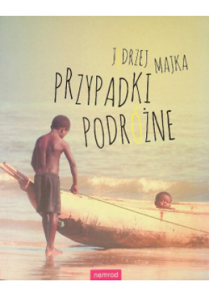 Przypadki podróżne - Jędrzej Majka - książka  wyd. 2016