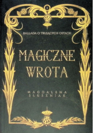 Magiczne wrota - Magdalena Słuszniak - książka  wyd. 2021