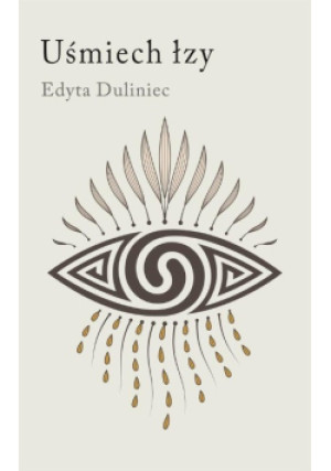 Uśmiech łzy - Edyta Duliniec - książka  wyd. 2024