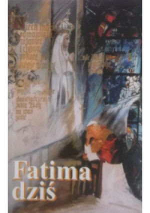 Fatima dziś - książka  wyd. 1999