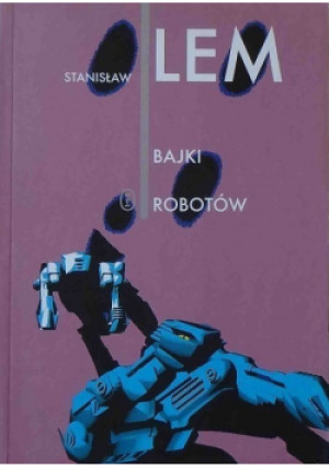 Bajki robotów - Stanisław Lem - książka fantasy wyd. 2000