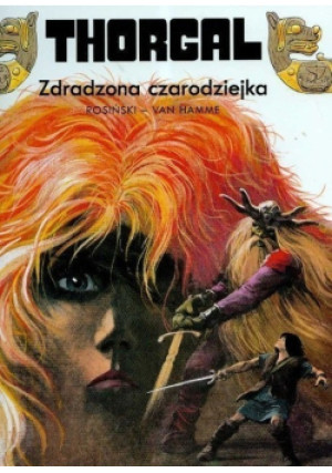 Thorgal Zdradzona czarodziejka - Jean Van Hamme - książka fantasy wyd. 1991