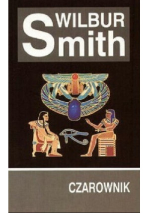 Czarownik - Wilbur Smith - książka  wyd. 2007