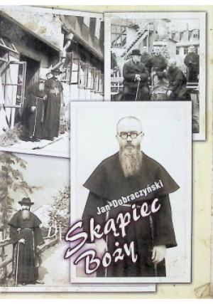 Skąpiec Boży - Jan Dobraczyński - książka  wyd. 2004