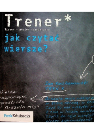 Trener jak czytać wiersze - Marta Tomczyk - książka  wyd. 2008