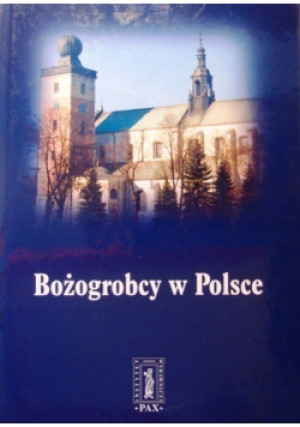 Bożogrobcy w Polsce - Mariusz Affek - książka  wyd. 1999