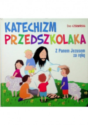 Katechizm Przedszkolaka - Ewa Czerwińska - książka  wyd. 2008