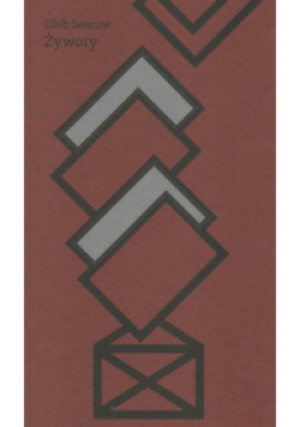 Żywoty - Ołeh Sencow - książka  wyd. 2022