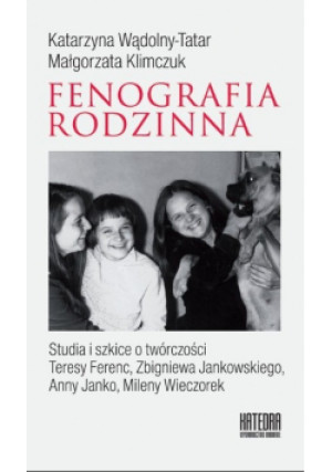 Fenografia rodzinna - Małgorzata Klimczuk - książka  wyd. 2018