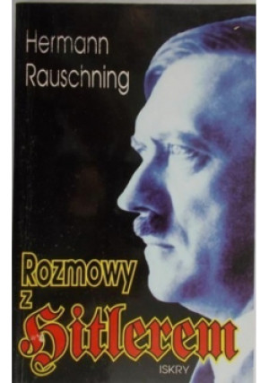 Rozmowy z Hitlerem - Hermann Rausching - książka  wyd. 1994
