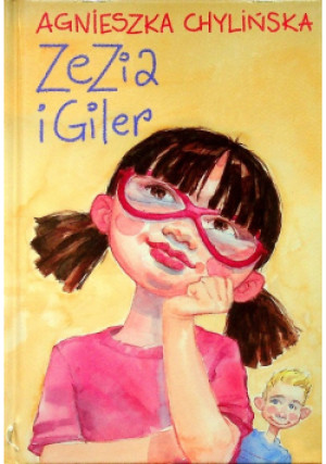 Zezia i Giler - Agnieszka Chylińska - książka  wyd. 2012