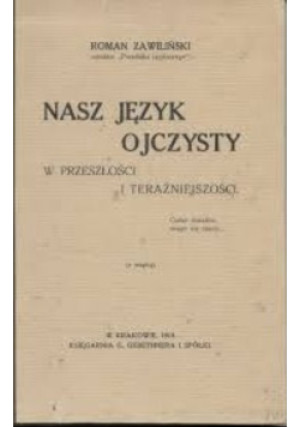 Nasz język Ojczysty 1919 r. - Roman Zawiliński - książka  wyd. 1919